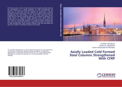 Axially Loaded Cold Formed Steel Columns Strengthened With CFRP