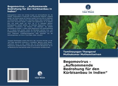 Begomovirus - "Aufkommende Bedrohung für den Kürbisanbau in Indien"