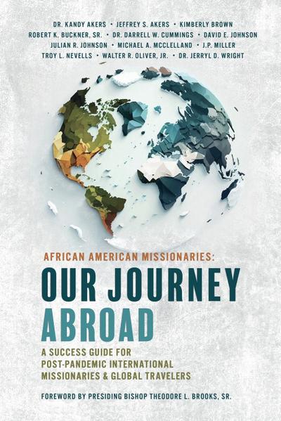 African American Missionaries - Our Journey Abroad