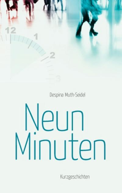 Neun Minuten