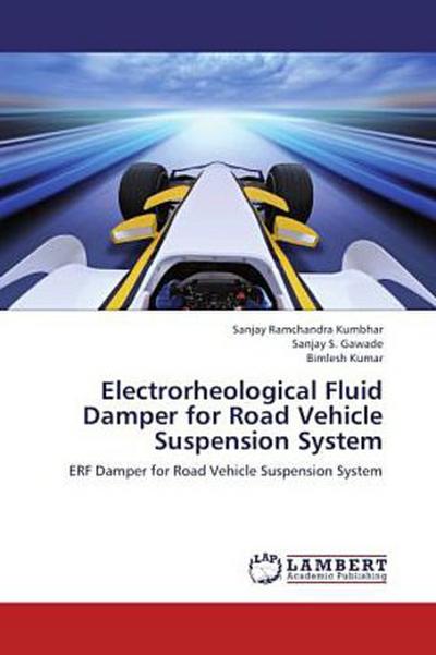 Electrorheological Fluid Damper for Road Vehicle Suspension System