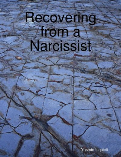 Inquieti, Y: Recovering from a Narcissist