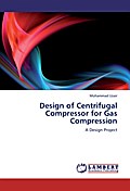Design of Centrifugal Compressor for Gas Compression
