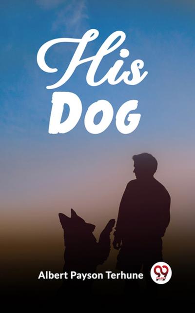 His Dog