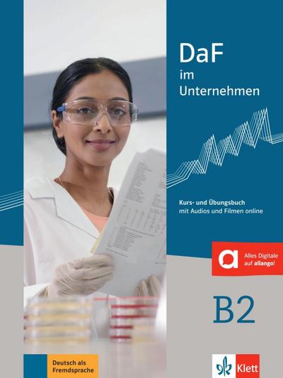 DaF im Unternehmen B2 - Kurs- und Übungsbuch mit Audios und Filmen online