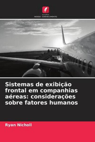 Sistemas de exibição frontal em companhias aéreas: considerações sobre fatores humanos