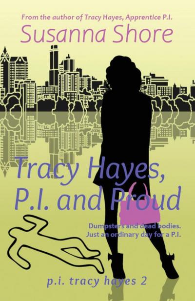 Tracy Hayes, P.I. and Proud