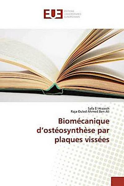 Biomécanique d’ostéosynthèse par plaques vissées
