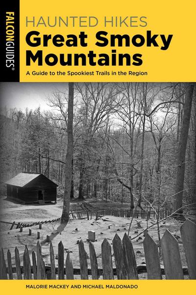 Haunted Hikes Great Smoky Mountains