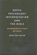 Depth Psychology, Interpretation, and the Bible