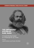 The Unfinished System of Karl Marx