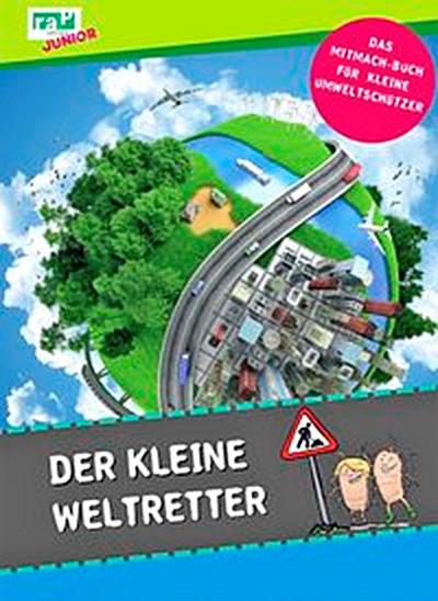 Der kleine Weltretter