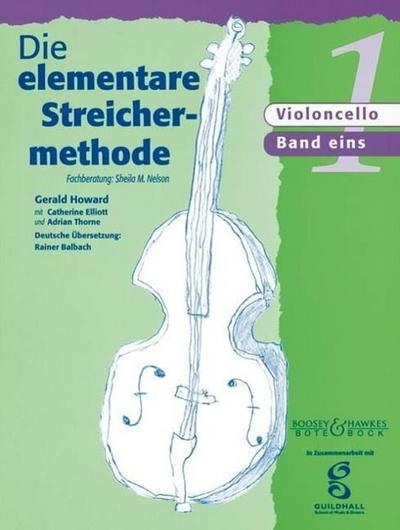 Die elementare Streichermethode, für Violoncello. Bd.1