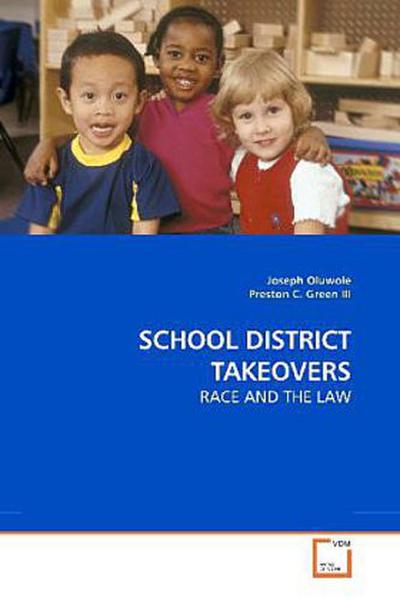 SCHOOL DISTRICT TAKEOVERS