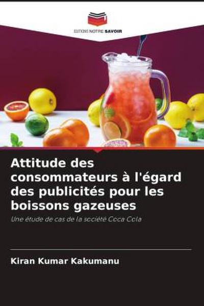 Attitude des consommateurs à l’égard des publicités pour les boissons gazeuses