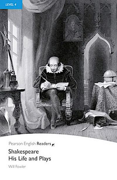 Shakespeare-His Life and Plays (Penguin Readers, Level 4)