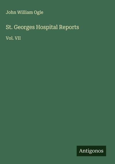 St. Georges Hospital Reports