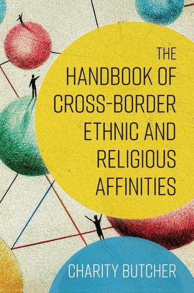 Handbook of Cross-Border Ethnic and Religious Affinities