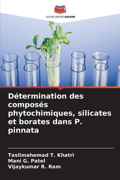 Détermination des composés phytochimiques, silicates et borates dans P. pinnata