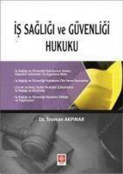 Is Sagligi ve Güvenligi Hukuku