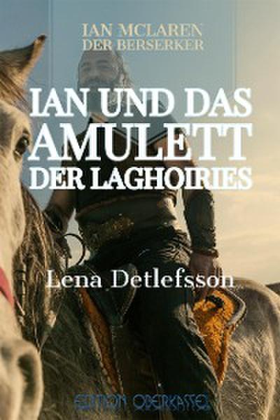 Ian und das Amulett der Laghoiries