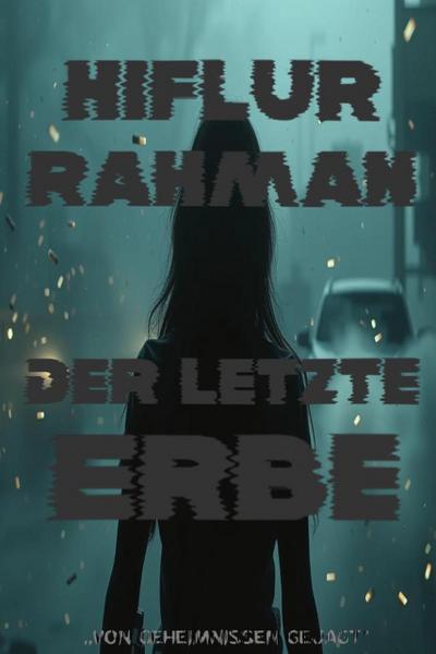 Der letzte Erbe