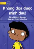 You Can’t Scare Me! - Không d¿a ¿¿¿c mình ¿âu!