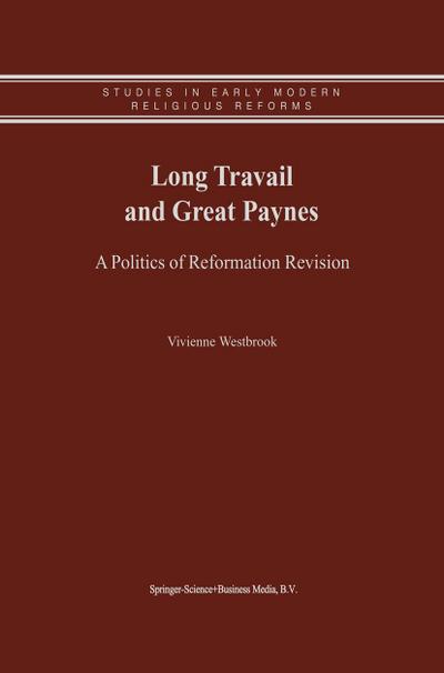 Long Travail and Great Paynes