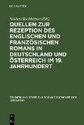 Quellen zur Rezeption des englischen und französischen Romans in Deutschland und Österreich im 19. Jahrhundert
