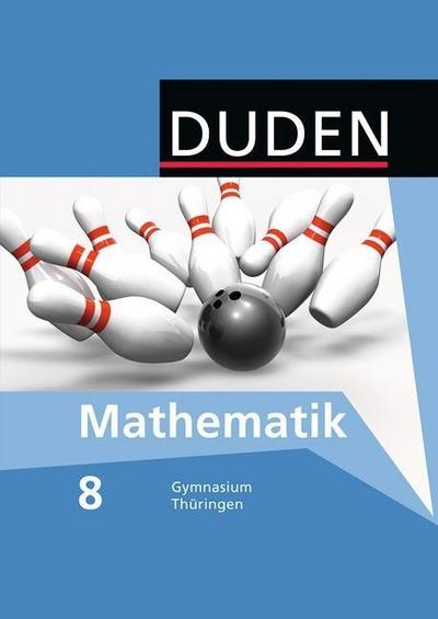 Duden Mathematik - Sekundarstufe I - Gymnasium Thüringen - 8. Schuljahr