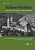 Schloss Rochlitz und die sowjetische Geheimpolizei