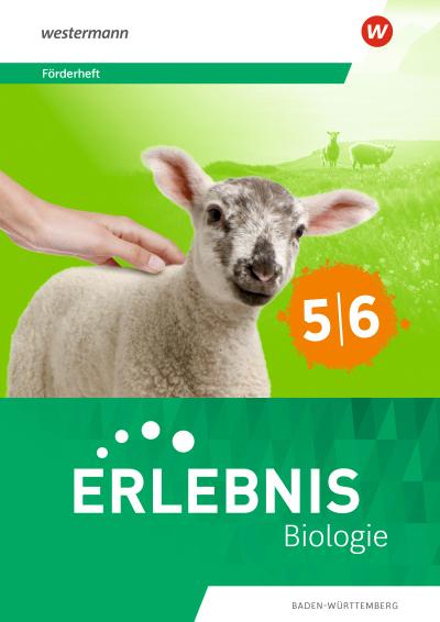 Erlebnis Biologie 5/6. Förderheft. Baden-Württemberg