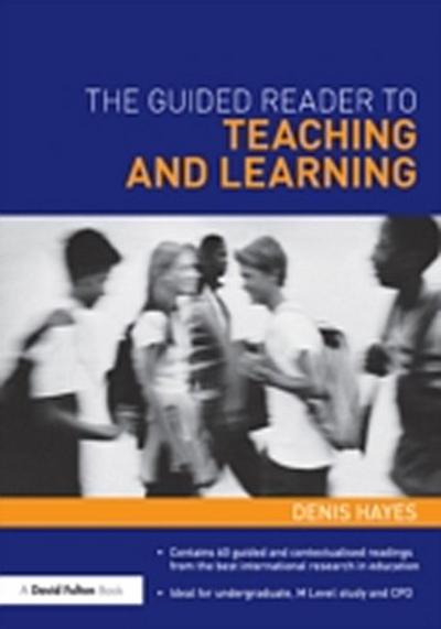 Guided Reader to Teaching and Learning
