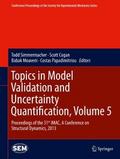 Topics in Model Validation and Uncertainty Quantif