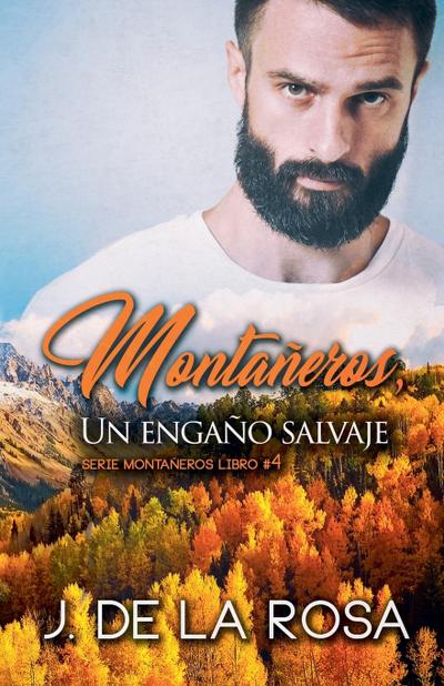 Montañeros, un engaño salvaje
