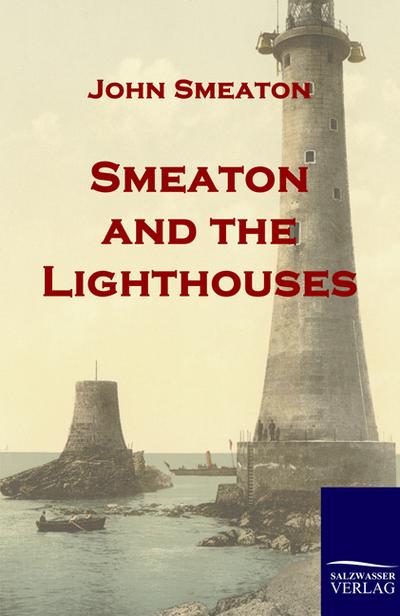 Smeaton and the Lighthouses