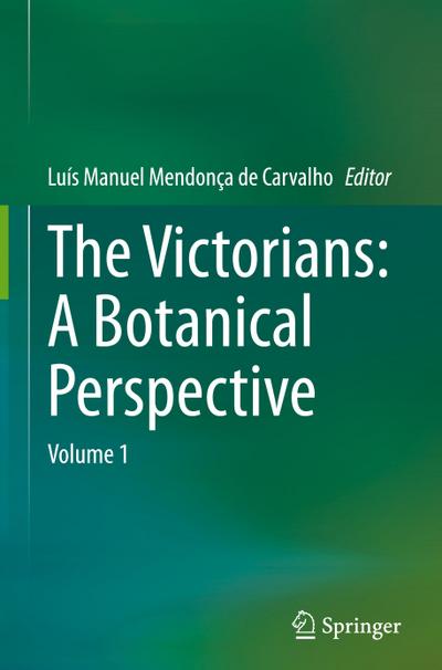 The Victorians: A Botanical Perspective