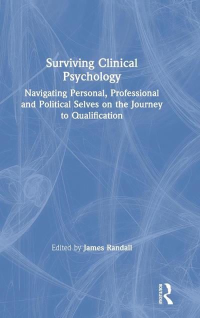 Surviving Clinical Psychology