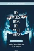 Ich weiß, dass ich nicht weiß (Scio me nescire)