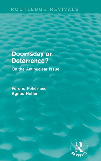 Doomsday or Deterrence?