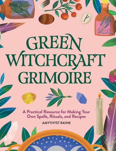 Green Witchcraft Grimoire