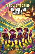 The Quest to Find the Golden Whale