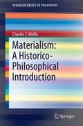 Materialism: A Historico-Philosophical Introductio