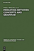Mediating between Concepts and Grammar