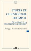 Études de christologie thomiste