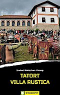 Tatort Villa Rustica