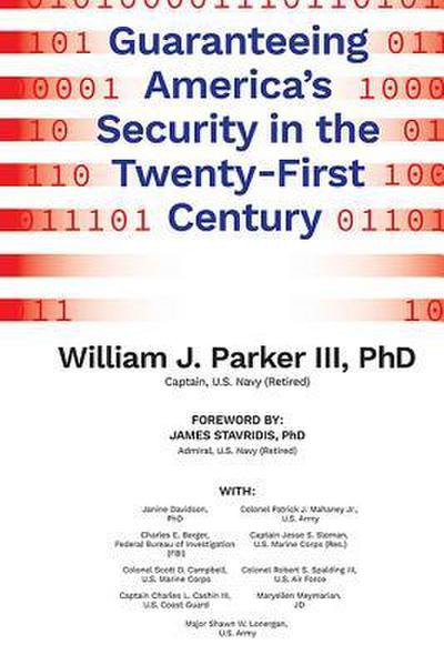 Guaranteeing America’s Security in the Twenty-First Century