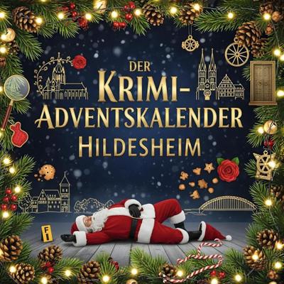 Der Krimi-Adventskalender Hildesheim