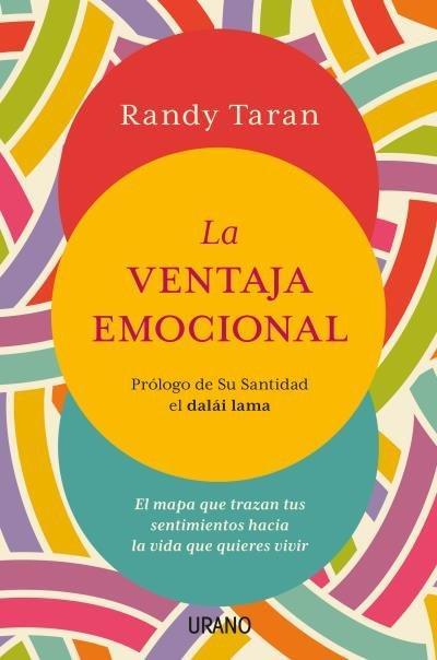 Ventaja Emocional, La (Antes Emociones Como Ventaja)