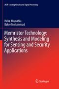 Memristor Technology: Synthesis and Modeling for S